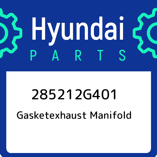 285212G401 Hyundai Gasketexhaust manifold 285212G401, New Genuine OEM Part