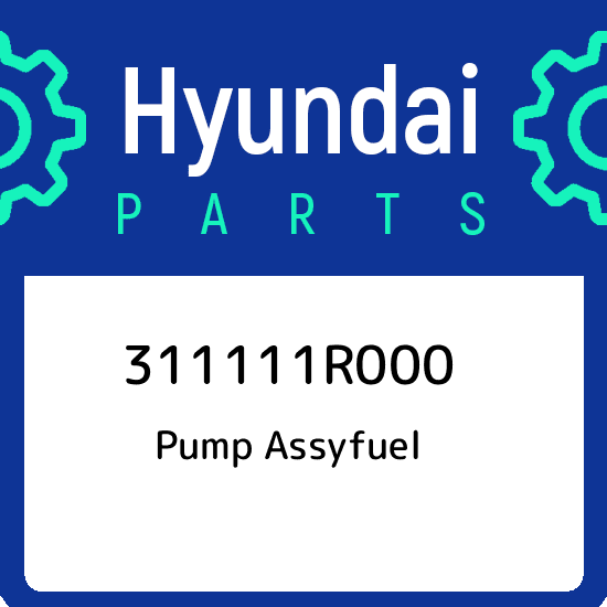 311111R000 Hyundai Pump assyfuel 311111R000, New Genuine OEM Part