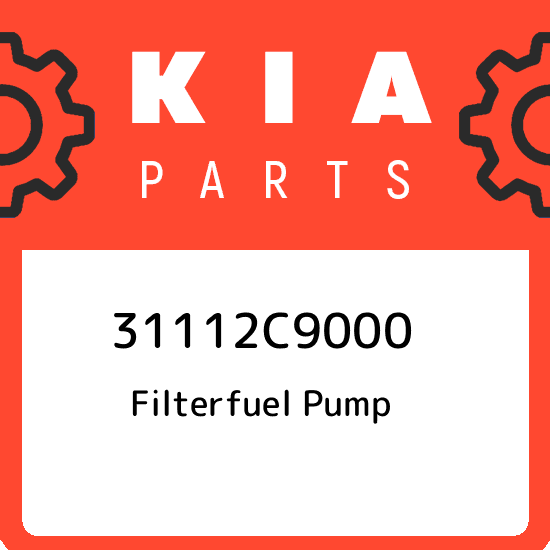 31112C9000 Kia Filterfuel pump 31112C9000, New Genuine OEM 31112C9000 Kia Filterfuel pump 31112C9000, New Genuine OEM