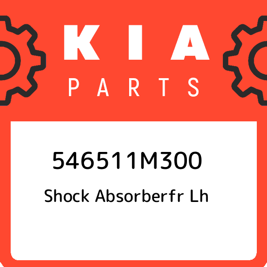 546511M300 Kia Shock absorberfr lh 546511M300, New Genuine