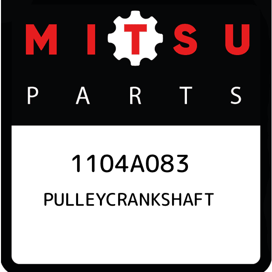 1104A083 Mitsubishi Pulleycrankshaft 1104A083, New Genuine OEM Part