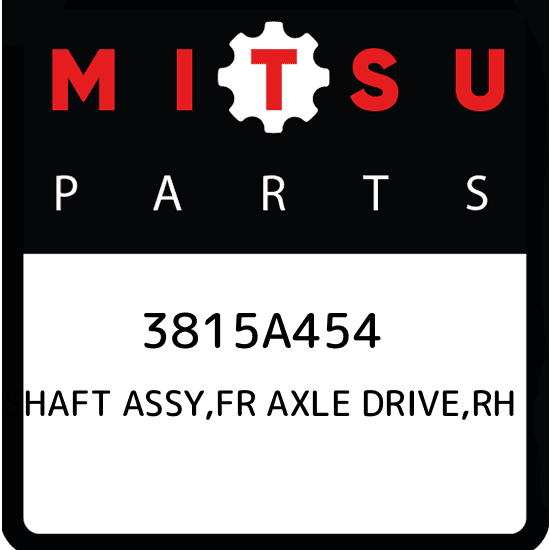 3815A454 Mitsubishi Fr axle drive shaft assy, rh 3815A454