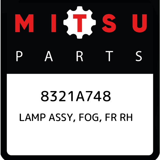 8321A748 Mitsubishi Lamp assy, fog, fr rh 8321A748, New Genuine OEM Part
