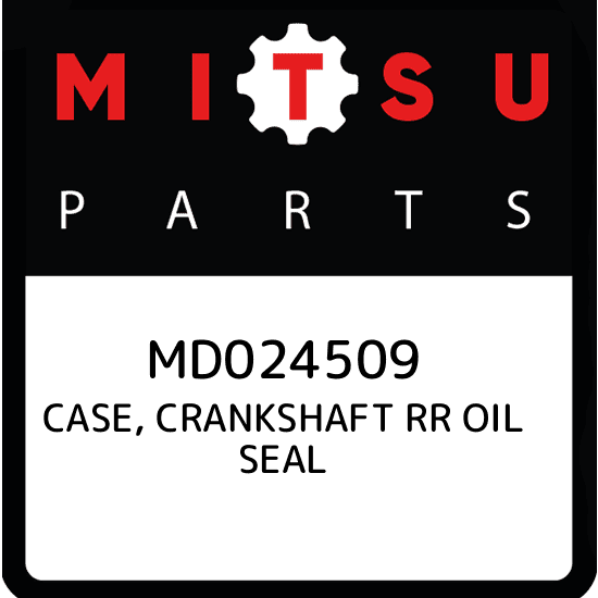 MD024509 Mitsubishi Case, crankshaft rr oil seal MD024509, New Genuine OEM Part