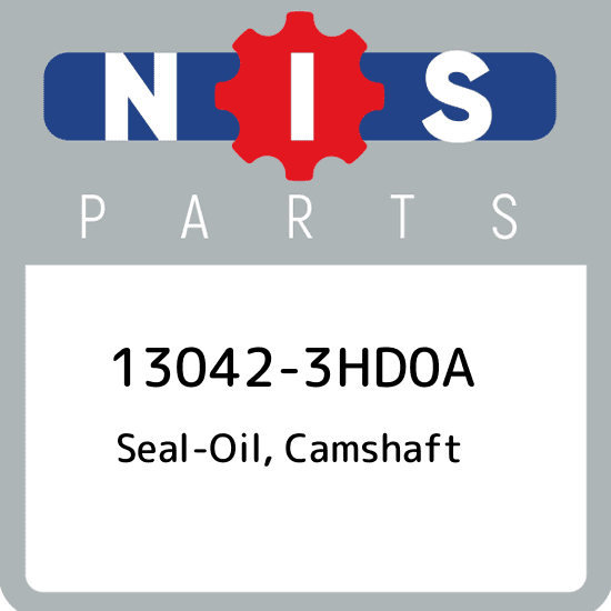 13042-3HD0A Nissan Seal-oil, camshaft 130423HD0A, New Genuine OEM Part