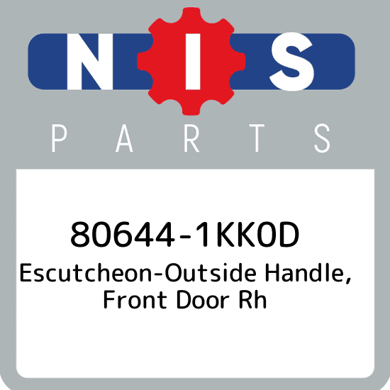 80644-1KK0D Nissan Escutcheon-outside handle, front door rh 80644-1KK0D Nissan Escutcheon-outside handle, front door rh