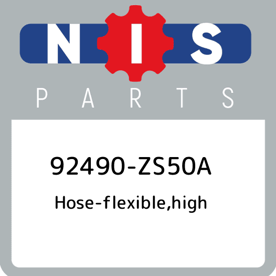 テイク 92490-ZS50A Nissan Hose-flexible,high 92490ZS50A, New Genuine OEM