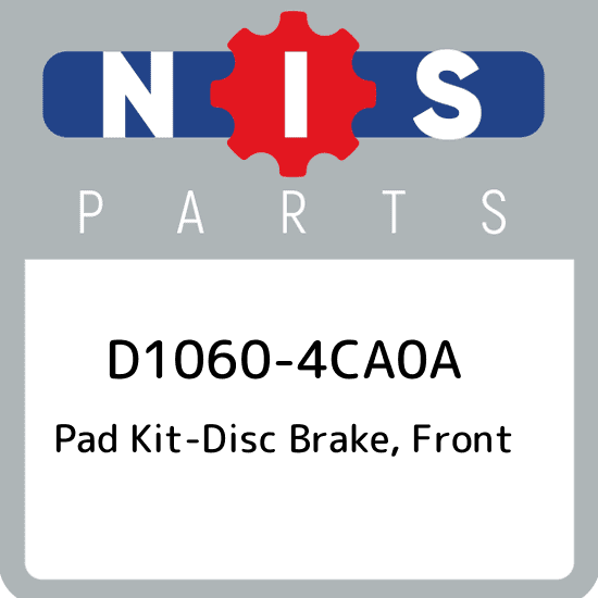 D1060-4CA0A Nissan Pad kit-disc brake, front D10604CA0A, New Genuine ...