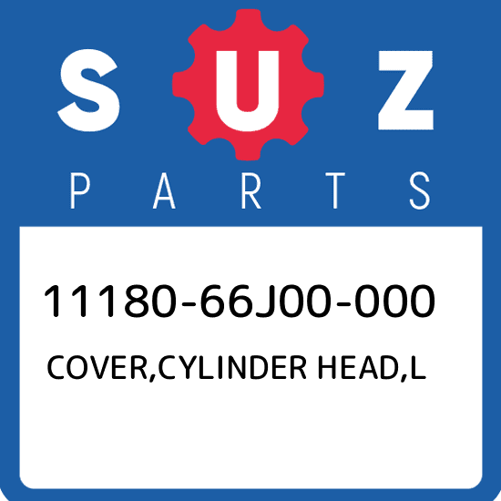 11180-66J00-000 Suzuki Cover,cylinder head,l 1118066J00000, New Genuine OEM Part