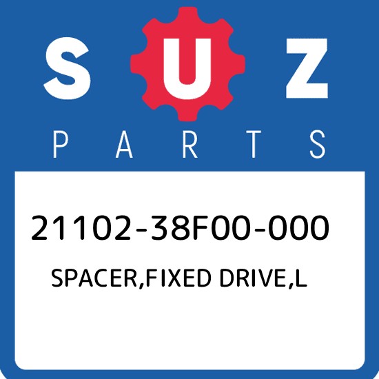 21102-38F00-000 Suzuki Spacer,fixed drive,l 2110238F00000, New Genuine OEM Part