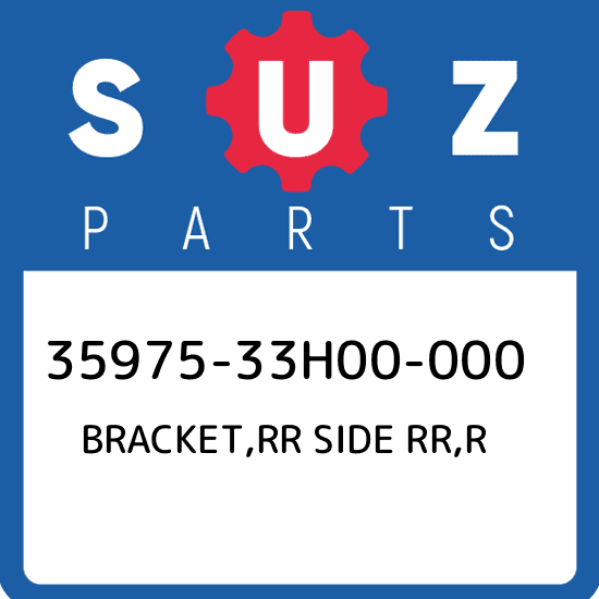 35975-33H00-000 Suzuki Bracket,rr side rr,r 3597533H00000, New Genuine OEM Part