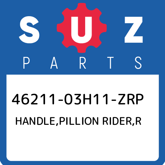 46211-03H11-ZRP Suzuki Handle,pillion rider,r 4621103H11ZRP