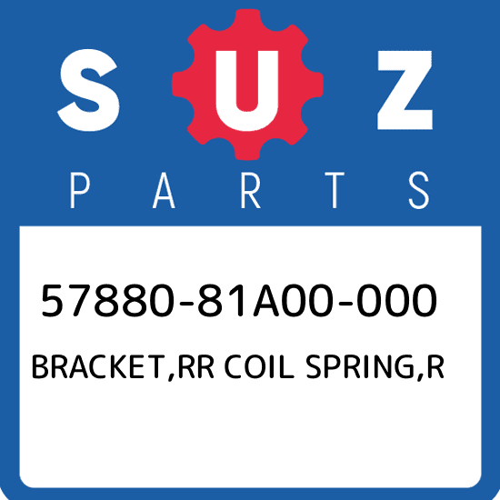 57880-81A00-000 Suzuki Bracket,rr coil spring,r 5788081A00000, New Genuine OEM P