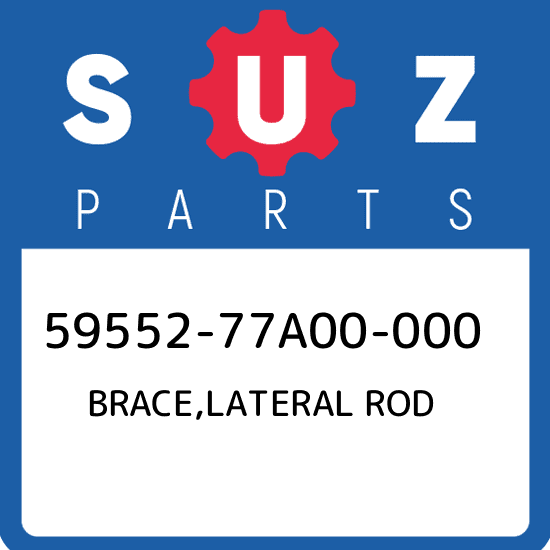 59552-77A00-000 Suzuki Brace,lateral rod 5955277A00000, New Genuine OEM Part