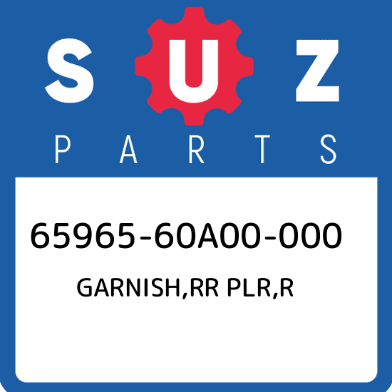 65965-60A00-000 Suzuki Garnish,rr plr,r 6596560A00000, New Genuine OEM Part