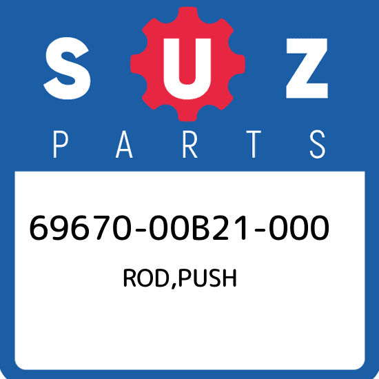 69670-00B21-000 Suzuki Rod,push 6967000B21000, New Genuine OEM Part