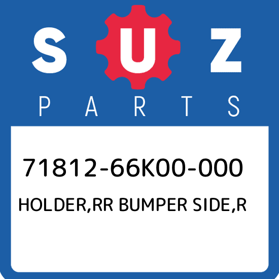 71812-66K00-000 Suzuki Holder,rr bumper side,r 7181266K00000, New Genuine OEM Pa