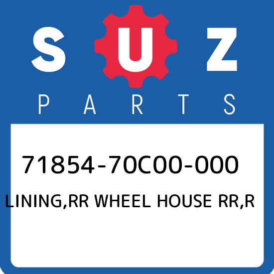 71854-70C00-000 Suzuki Lining,rr wheel house rr,r 7185470C00000, New Genuine OEM