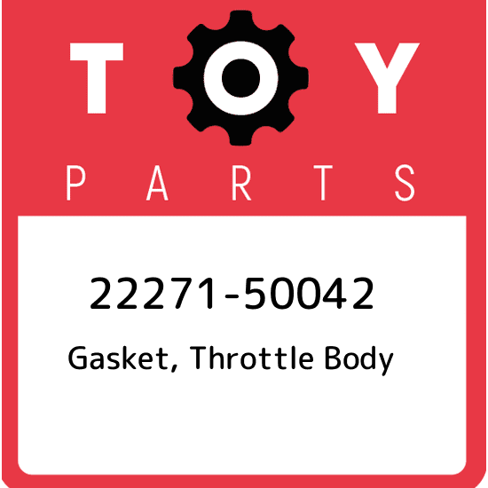 22271-50042 Toyota Gasket, throttle body 2227150042, New Genuine OEM Part