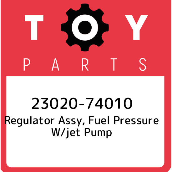 23020-74010 Toyota Regulator assy, fuel pressure w/jet pump 2302074010, New Genu