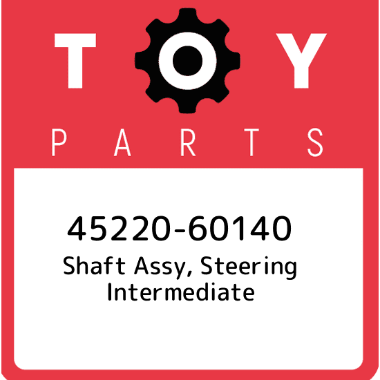 45220-60140 Toyota Shaft assy, steering intermediate 4522060140, New Genuine OEM