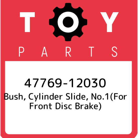 47769-12030 Toyota Bush, cylinder slide, no.1(for front disc brake) 4776912030, 