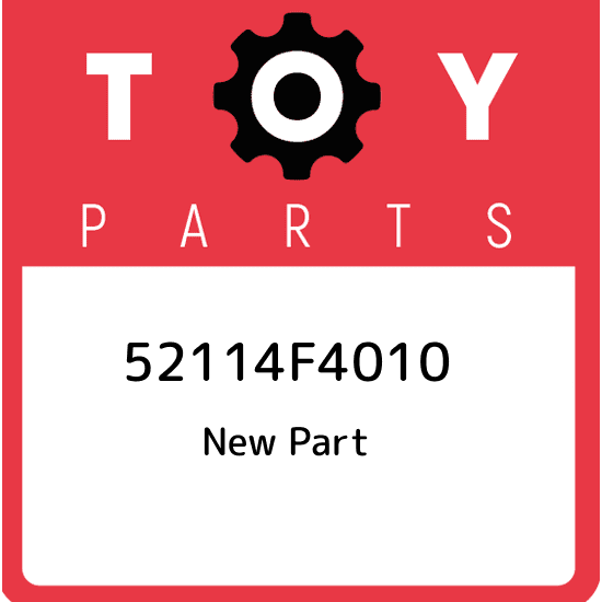 Toyota part number: 52114-F4010 You are buying the individual MPN referenced in the listing.