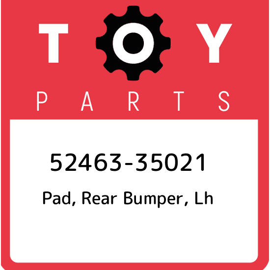 52463-35021 Toyota Pad, rear bumper, lh 5246335021, New Genuine OEM Part