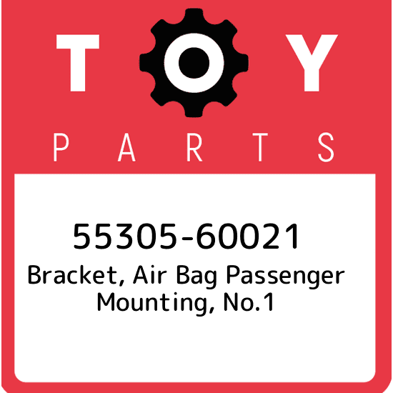 55305-60021 Toyota Bracket, air bag passenger mounting, no.1 5530560021, New Gen
