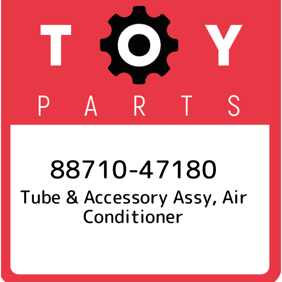 88710-47180 Toyota Tube & accessory assy, air conditioner