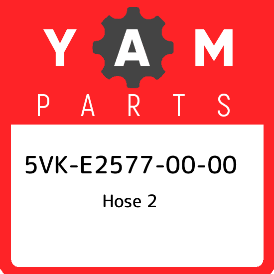 5VK-E2577-00-00 Yamaha Hose 2 5VKE25770000, New Genuine OEM Part