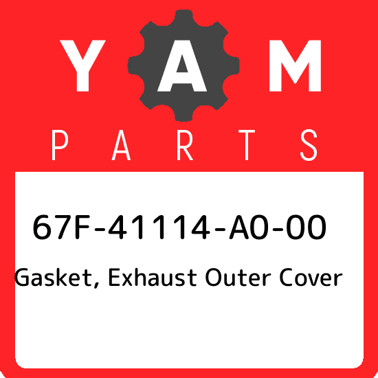 67F-41114-A0-00 Yamaha Gasket, exhaust outer cover 67F41114A000, New Genuine OEM