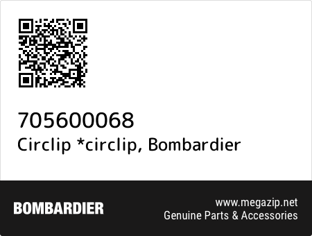 Circlip *circlip, Bombardier 705600068 oem parts Circlip *circlip, Bombardier 705600068 oem parts