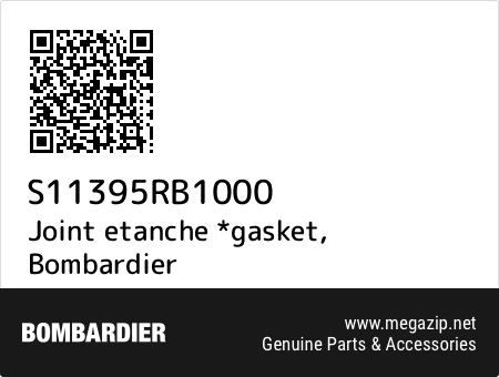 Joint etanche *gasket, Bombardier S11395RB1000 oem parts Joint etanche *gasket, Bombardier S11395RB1000 oem parts