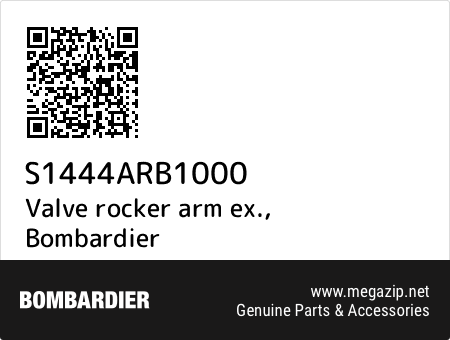Valve rocker arm ex., Bombardier S1444ARB1000 oem parts Valve rocker arm ex., Bombardier S1444ARB1000 oem parts