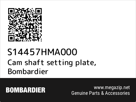 Cam shaft setting plate, Bombardier S14457HMA000 oem parts Cam shaft setting plate, Bombardier S14457HMA000 oem parts
