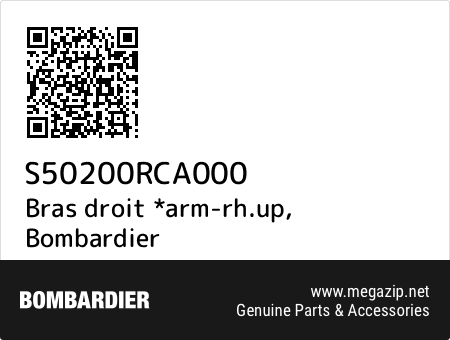Bras droit *arm-rh.up, Bombardier S50200RCA000 oem parts Bras droit *arm-rh.up, Bombardier S50200RCA000 oem parts