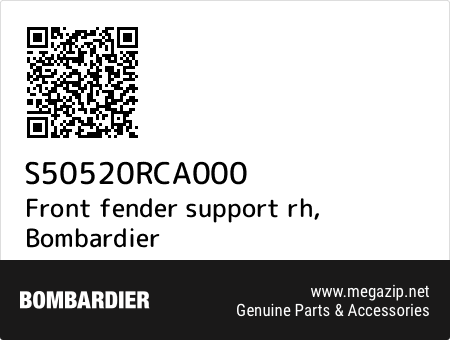 Front fender support rh, Bombardier S50520RCA000 oem parts Front fender support rh, Bombardier S50520RCA000 oem parts