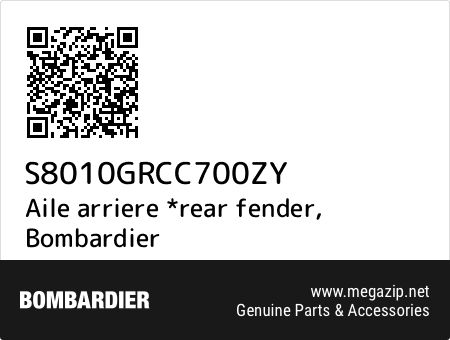 Aile arriere *rear fender, Bombardier S8010GRCC700ZY oem parts Aile arriere *rear fender, Bombardier S8010GRCC700ZY oem parts