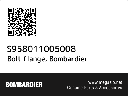 Bolt flange, Bombardier S958011005008 oem parts Bolt flange, Bombardier S958011005008 oem parts