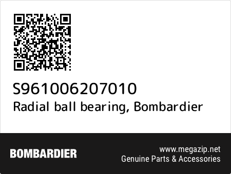 Radial ball bearing, Bombardier S961006207010 oem parts Radial ball bearing, Bombardier S961006207010 oem parts