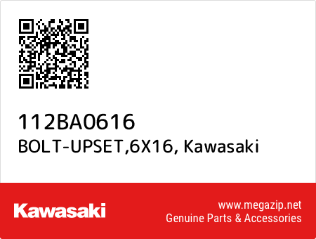 BOLT-UPSET,6X16, Kawasaki 112BA0616 oem parts BOLT-UPSET,6X16, Kawasaki 112BA0616 oem parts