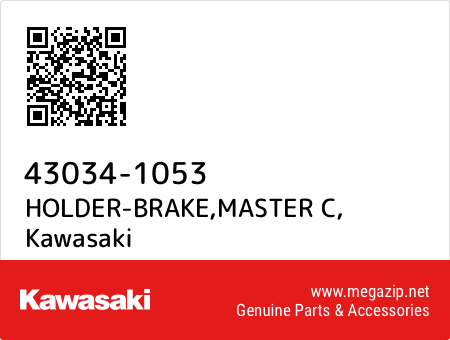 HOLDER-BRAKE,MASTER C, Kawasaki 43034-1053 oem parts HOLDER-BRAKE,MASTER C, Kawasaki 43034-1053 oem parts