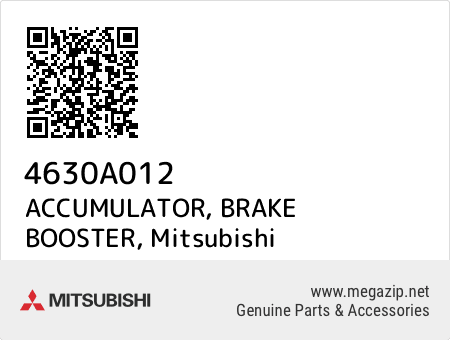 4630A012 Genuine Mitsubishi ACCUMULATOR,BRAKE BOOSTER