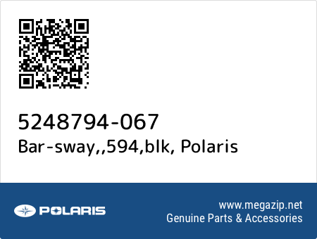 Bar-sway,,594,blk, Polaris 5248794-067 oem parts Bar-sway,,594,blk, Polaris 5248794-067 oem parts