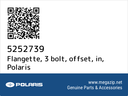 Flangette, 3 bolt, offset, in, Polaris 5252739 oem parts Flangette, 3 bolt, offset, in, Polaris 5252739 oem parts