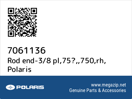 Rod end-3/8 pl,75?,,750,rh, Polaris 7061136 oem parts Rod end-3/8 pl,75?,,750,rh, Polaris 7061136 oem parts