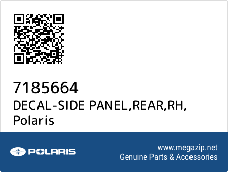 DECAL-SIDE PANEL,REAR,RH, Polaris 7185664 oem parts DECAL-SIDE PANEL,REAR,RH, Polaris 7185664 oem parts