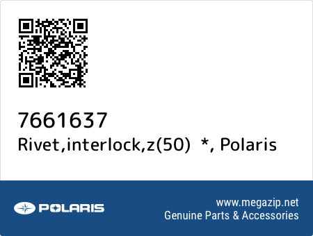 Rivet,interlock,z(50) *, Polaris 7661637 oem parts Rivet,interlock,z(50) *, Polaris 7661637 oem parts