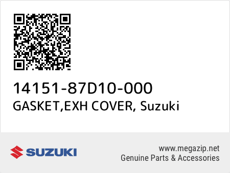 GASKET,EXH COVER, Suzuki 14151-87D10-000 oem parts GASKET,EXH COVER, Suzuki 14151-87D10-000 oem parts